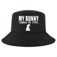 My Bunny Thinks IM Cool Rabbit Cool Comfort Performance Bucket Hat