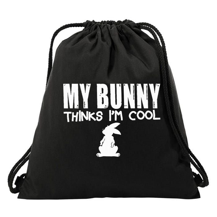 My Bunny Thinks IM Cool Rabbit Drawstring Bag