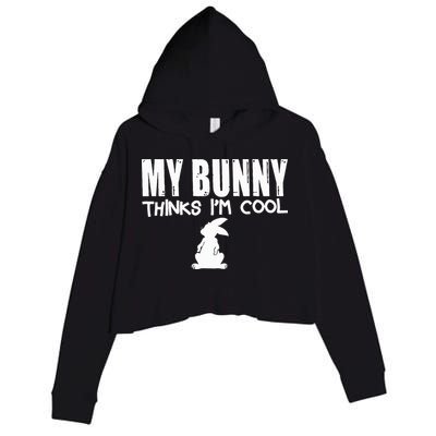 My Bunny Thinks IM Cool Rabbit Crop Fleece Hoodie