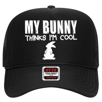 My Bunny Thinks IM Cool Rabbit Trucker Hat