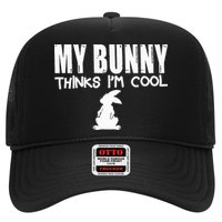 My Bunny Thinks IM Cool Rabbit Hat