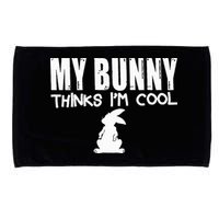 My Bunny Thinks IM Cool Rabbit Microfiber Hand Towel