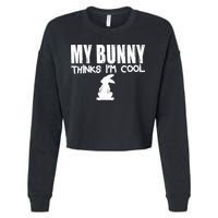 My Bunny Thinks IM Cool Rabbit Cropped Pullover Crew