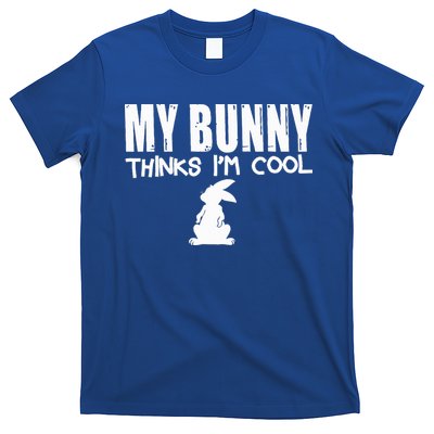 My Bunny Thinks IM Cool Rabbit T-Shirt