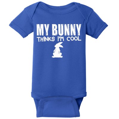 My Bunny Thinks IM Cool Rabbit Baby Bodysuit
