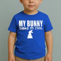 My Bunny Thinks IM Cool Rabbit Toddler T-Shirt
