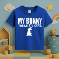 My Bunny Thinks IM Cool Rabbit Toddler T-Shirt