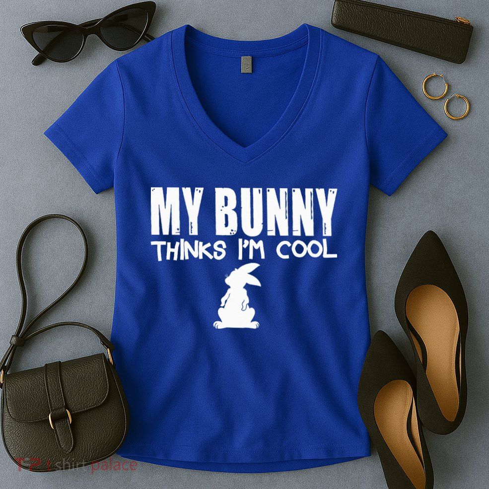 My Bunny Thinks IM Cool Rabbit Women's V-Neck T-Shirt