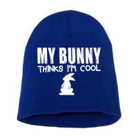 My Bunny Thinks IM Cool Rabbit Short Acrylic Beanie