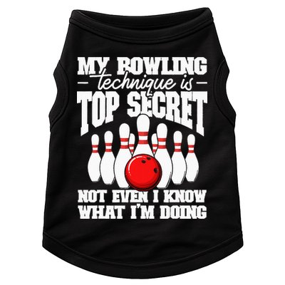 My Bowling Technique Is Top Secret Funny Bowling Bowler Doggie Tank