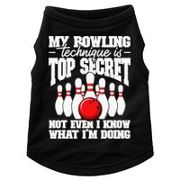 My Bowling Technique Is Top Secret Funny Bowling Bowler Doggie Tank