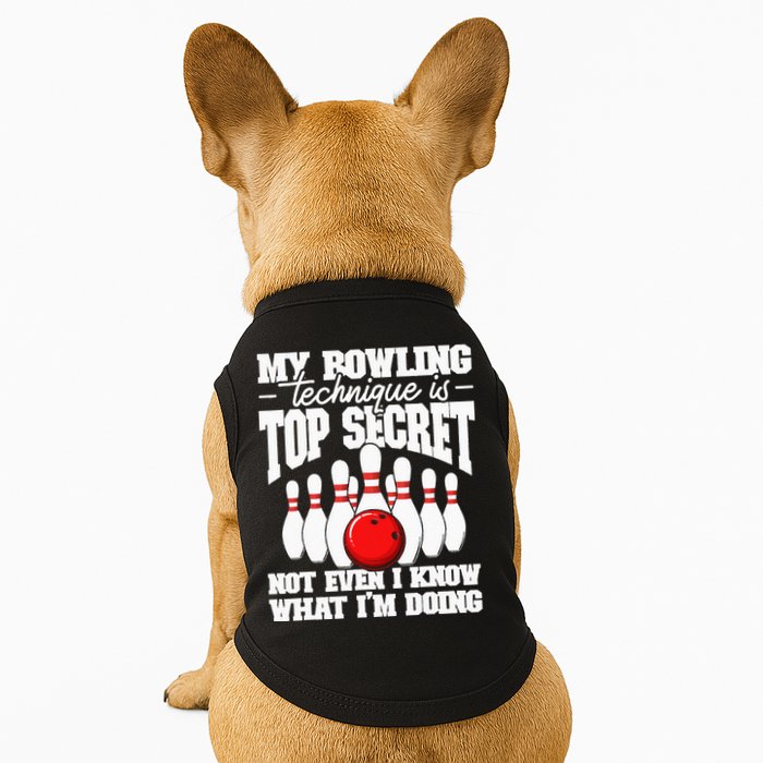 My Bowling Technique Is Top Secret Funny Bowling Bowler Doggie Tank