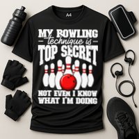 My Bowling Technique Is Top Secret Funny Bowling Bowler Performance Shirt