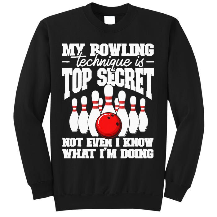 My Bowling Technique Is Top Secret Funny Bowling Bowler Sweatshirt