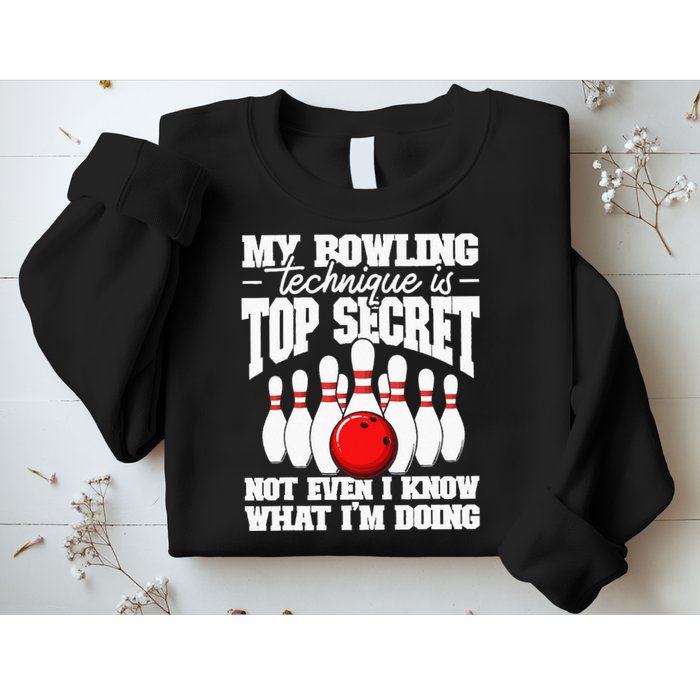 My Bowling Technique Is Top Secret Funny Bowling Bowler Sweatshirt