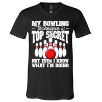My Bowling Technique Is Top Secret Funny Bowling Bowler V-Neck T-Shirt