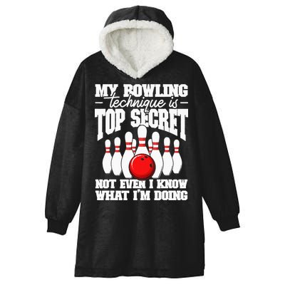 My Bowling Technique Is Top Secret Funny Bowling Bowler Hooded Wearable Blanket