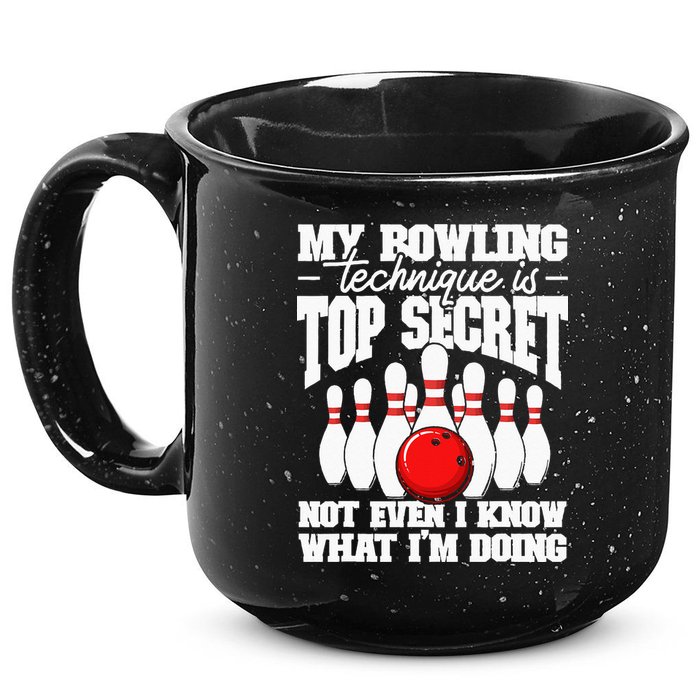 My Bowling Technique Is Top Secret Funny Bowling Bowler 15oz Campfire Ceramic Mug