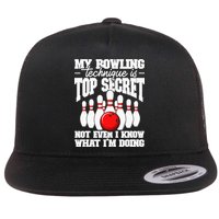 My Bowling Technique Is Top Secret Funny Bowling Bowler Flatbill Hat
