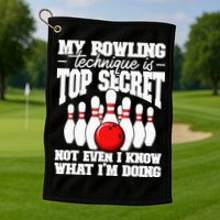 My Bowling Technique Is Top Secret Funny Bowling Bowler Golf Towel