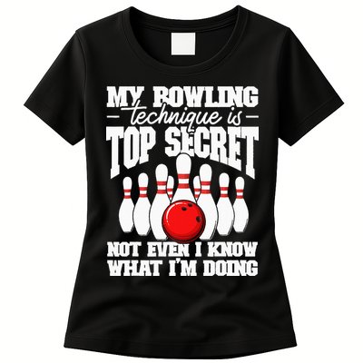 My Bowling Technique Is Top Secret Funny Bowling Bowler Womens T-Shirt