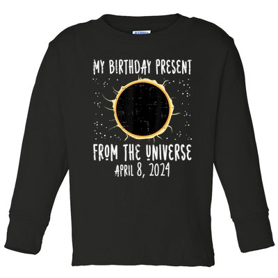 My Birthday Total Solar Eclipse 2024 April 8 Toddler Long Sleeve Shirt