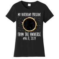 My Birthday Total Solar Eclipse 2024 April 8 Women's T-Shirt