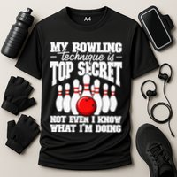 My Bowling Technique Is Top Secret Funny Bowling Bowler Performance Shirt