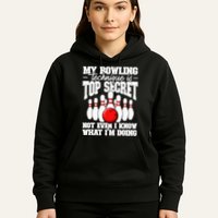 My Bowling Technique Is Top Secret Funny Bowling Bowler Hoodie