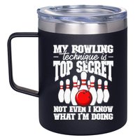 My Bowling Technique Is Top Secret Funny Bowling Bowler 12oz Stainless Steel Coffee Mug