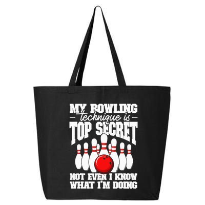 My Bowling Technique Is Top Secret Funny Bowling Bowler 25L Jumbo Tote
