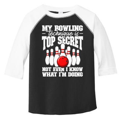 My Bowling Technique Is Top Secret Funny Bowling Bowler Toddler Fine Jersey T-Shirt