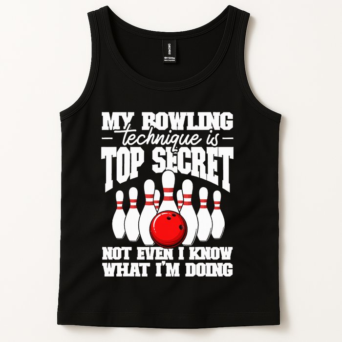 My Bowling Technique Is Top Secret Funny Bowling Bowler Tank Top