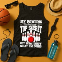 My Bowling Technique Is Top Secret Funny Bowling Bowler Tank Top