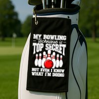 My Bowling Technique Is Top Secret Funny Bowling Bowler Golf Towel