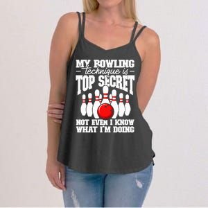 My Bowling Technique Is Top Secret Funny Bowling Bowler Women's Strappy Tank