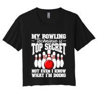 My Bowling Technique Is Top Secret Funny Bowling Bowler Crop Top