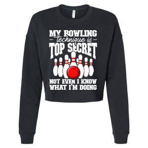 My Bowling Technique Is Top Secret Funny Bowling Bowler Cropped Pullover Crew