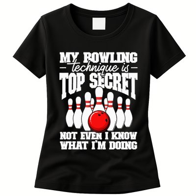 My Bowling Technique Is Top Secret Funny Bowling Bowler Womens T-Shirt