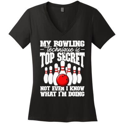 My Bowling Technique Is Top Secret Funny Bowling Bowler Women's V-Neck T-Shirt