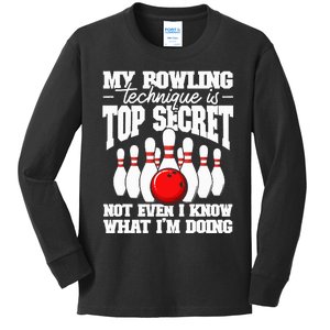 My Bowling Technique Is Top Secret Funny Bowling Bowler Kids Long Sleeve Shirt