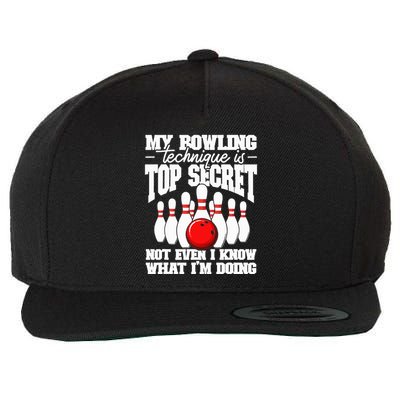 My Bowling Technique Is Top Secret Funny Bowling Bowler Wool Snapback Cap
