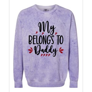 My Belongs To Daddy, Heart, Couple, Valentine White Colorblast Crewneck Sweatshirt