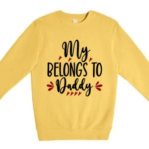 My Belongs To Daddy, Heart, Couple, Valentine White Premium Crewneck Sweatshirt