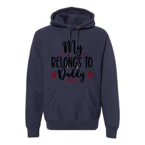 My Belongs To Daddy, Heart, Couple, Valentine White Premium Hoodie