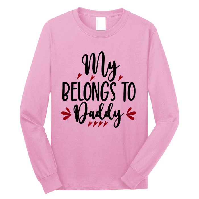 My Belongs To Daddy, Heart, Couple, Valentine White Long Sleeve Shirt