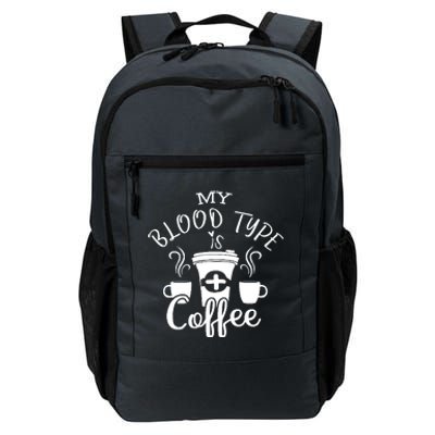 My Blood Type Is Coffee Daily Commute Backpack