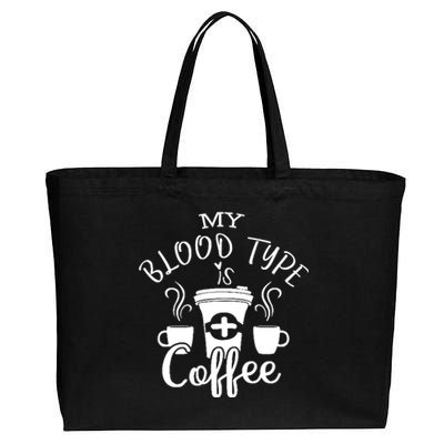 My Blood Type Is Coffee Cotton Canvas Jumbo Tote