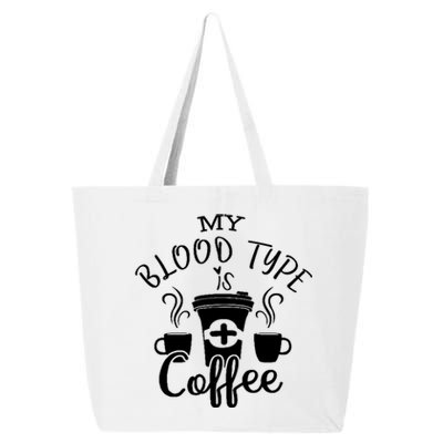 My Blood Type Is Coffee 25L Jumbo Tote