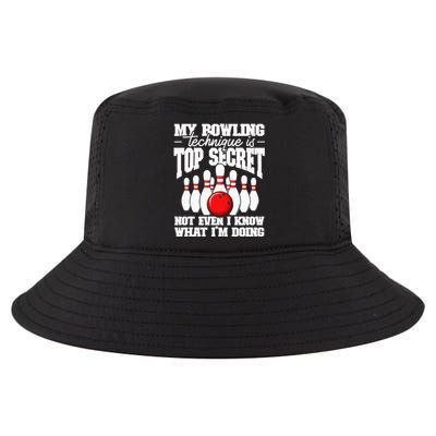 My Bowling Technique Is Secret Funny Bowling Bowler Cool Comfort Performance Bucket Hat